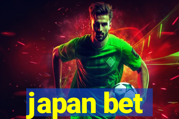 japan bet